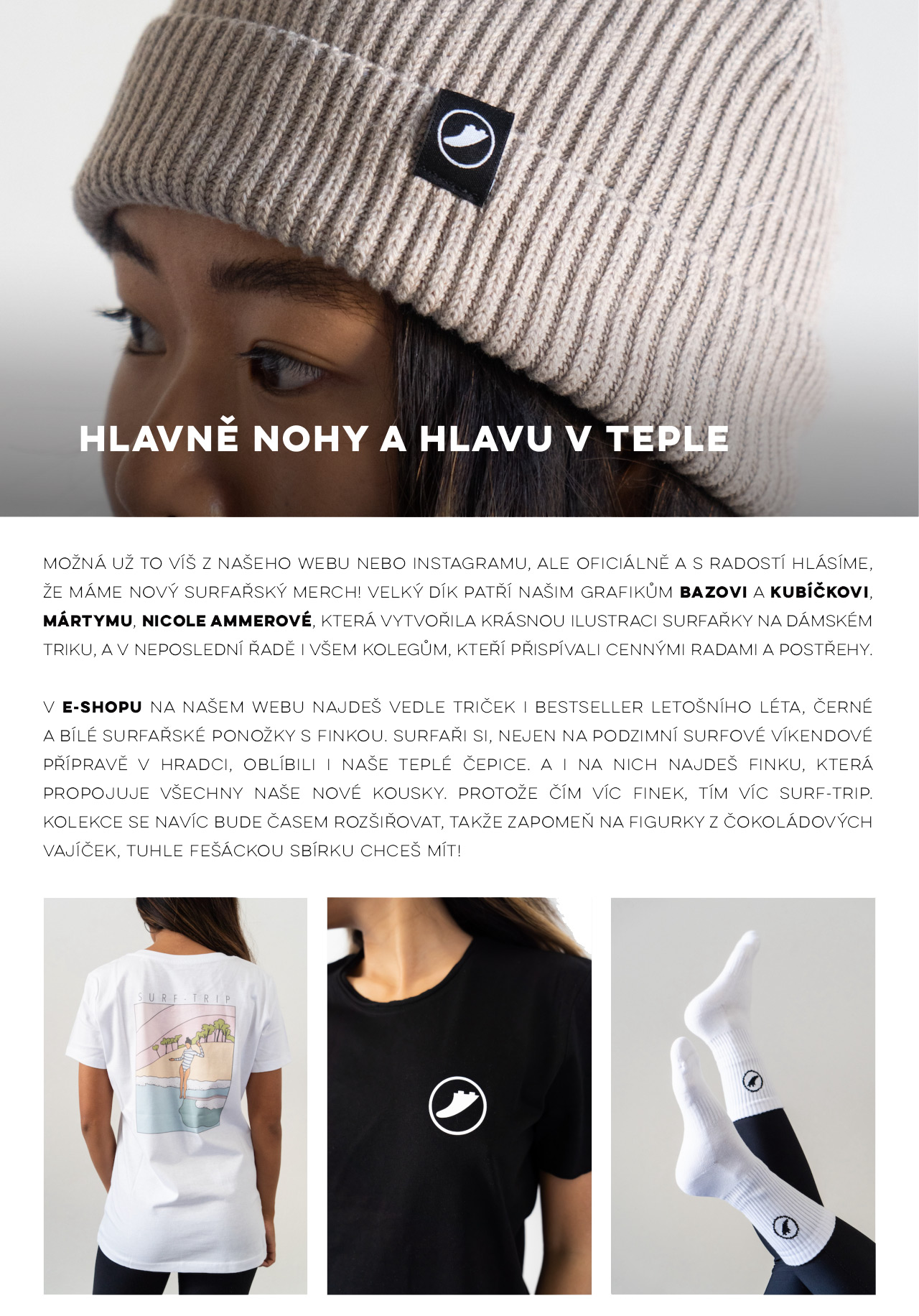 Hlavně nohy a hlavu v teple