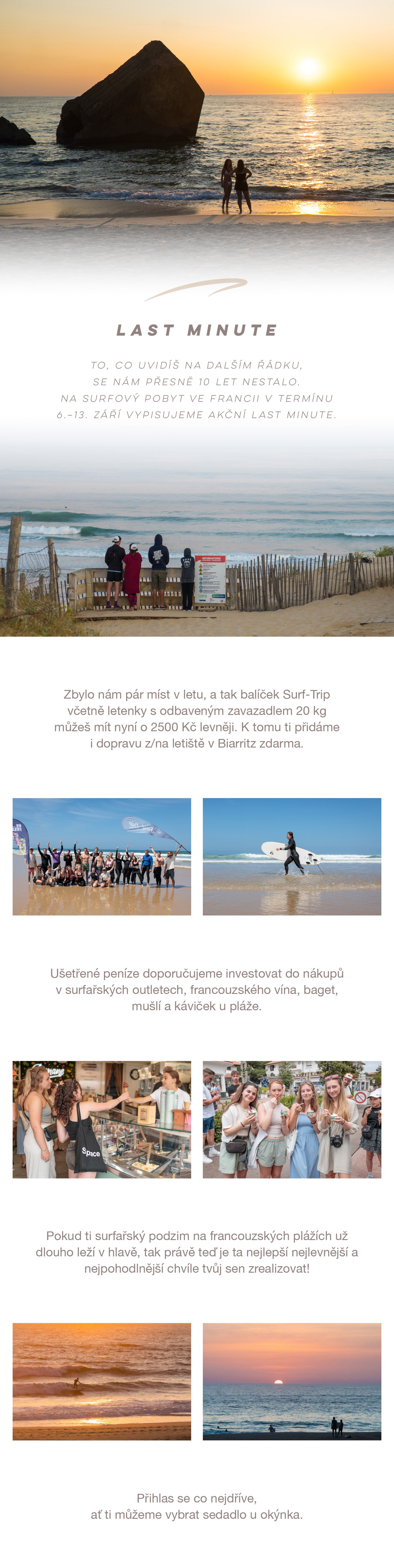 První last minute po deseti letech, užij si slevu na zářijovou Francii.