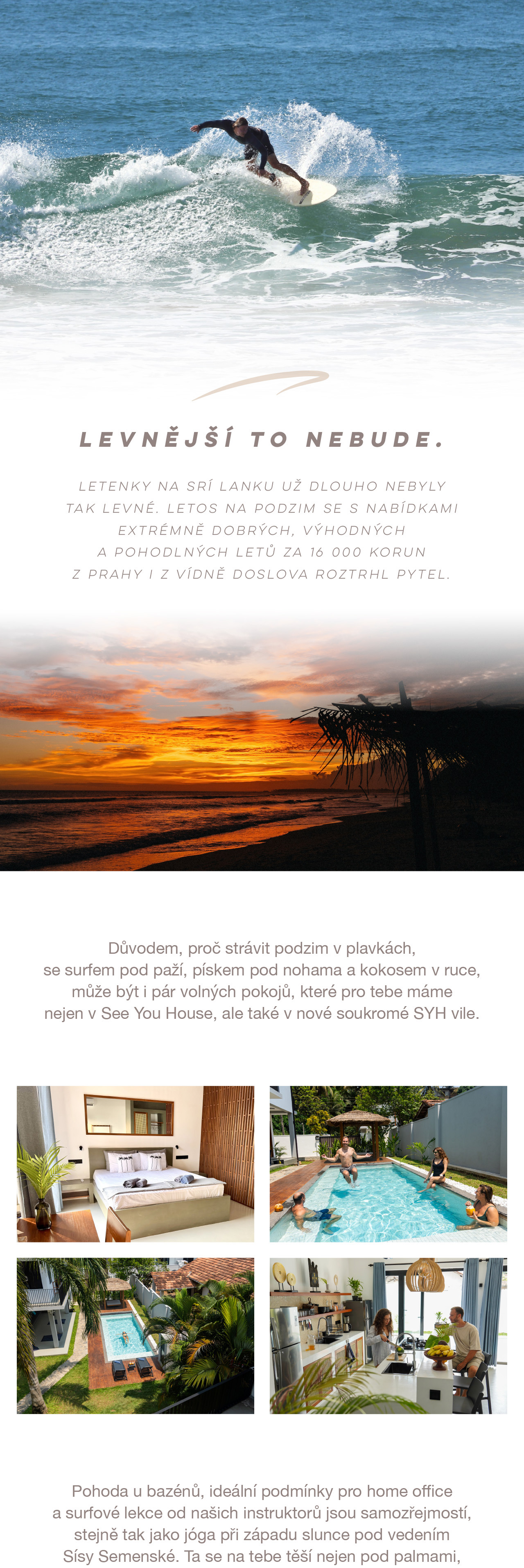 Nejlevnější letenky na Srí Lanku jsou právě v&nbsp;prodeji.