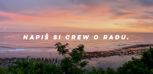 Napiš si crew o radu.